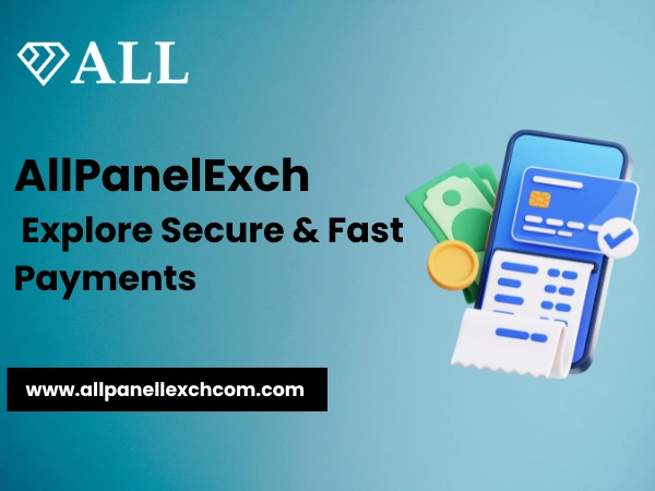 AllPanelExch Explore Secure & Fast Payments